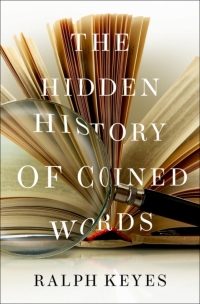 صورة الغلاف: The Hidden History of Coined Words 9780190466763