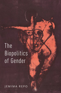 Imagen de portada: The Biopolitics of Gender 9780190691516