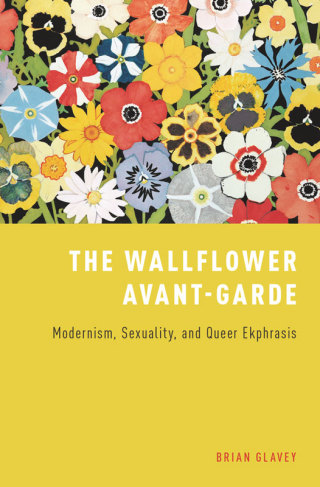 Cover image: The Wallflower Avant-Garde 9780190202651