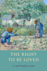 Imagen de portada: The Right To Be Loved 9780190234836