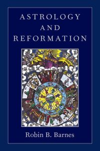Cover image: Astrology and Reformation 9780199736058