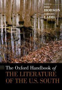 Cover image: The Oxford Handbook of the Literature of the U.S. South 1st edition 9780199767472