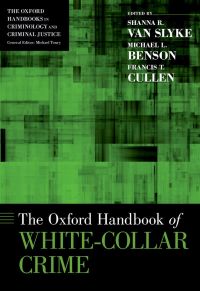 Cover image: The Oxford Handbook of White-Collar Crime 1st edition 9780190947347