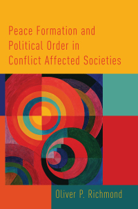 Cover image: Peace Formation and Political Order in Conflict Affected Societies 9780190237639