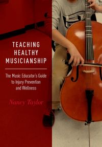 Cover image: Teaching Healthy Musicianship 9780190253660