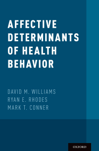 Cover image: Affective Determinants of Health Behavior 1st edition 9780190499037