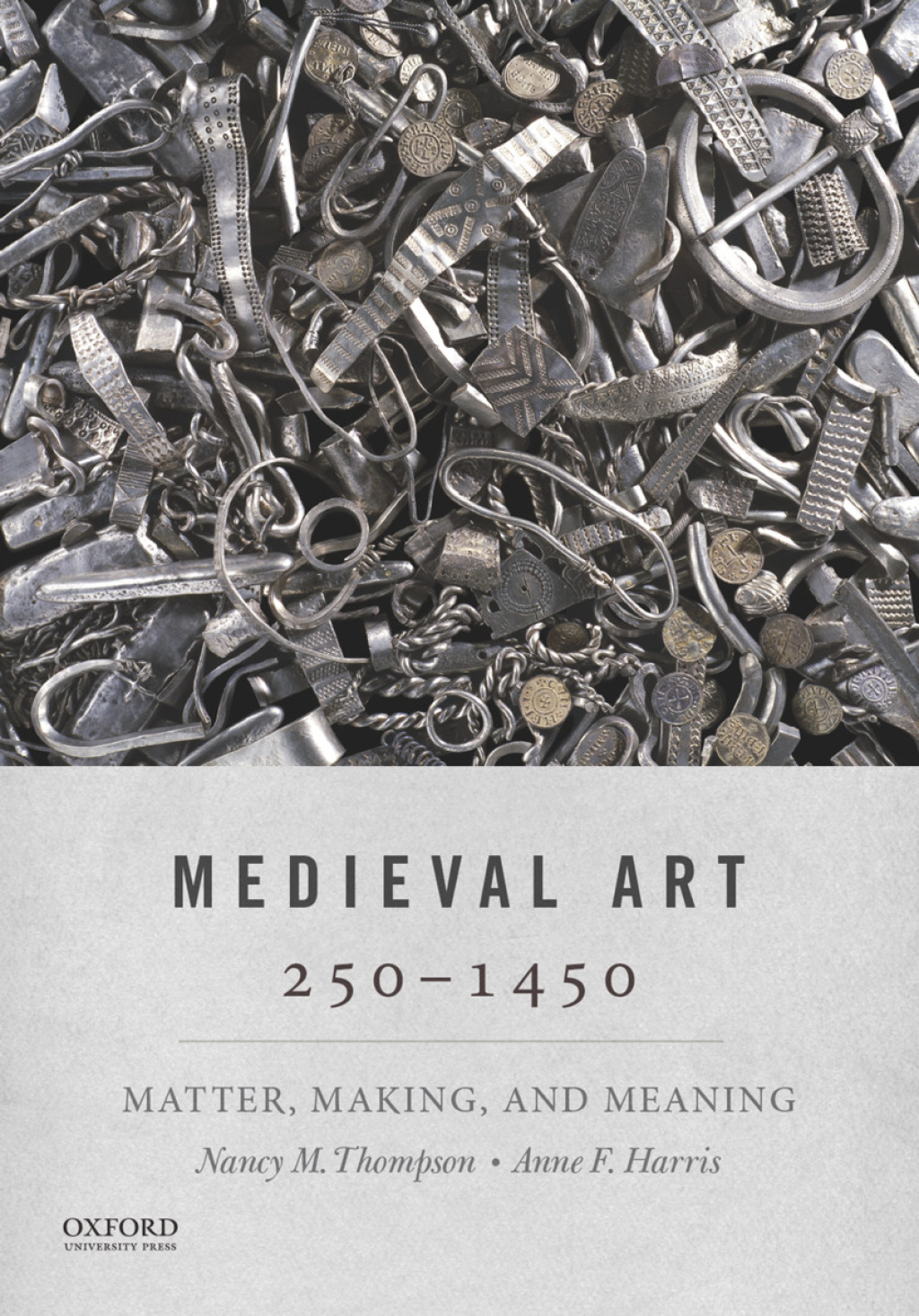 Medieval Art 250-1450 Matter, Making, and Meaning
