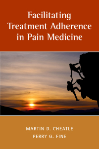 Cover image: Facilitating Treatment Adherence in Pain Medicine 1st edition 9780190600075