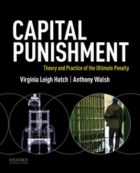 Cover image: Capital Punishment: Theory and Practice of the Ultimate Penalty 9780190212681