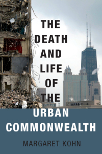 Cover image: The Death and Life of the Urban Commonwealth 9780190606602