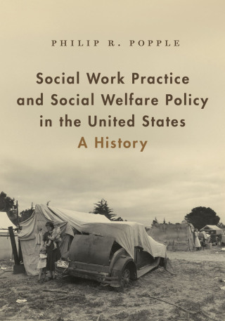 Cover image: Social Work Practice and Social Welfare Policy in the United States 1st edition 9780190607333
