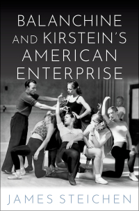 Titelbild: Balanchine and Kirstein's American Enterprise 9780190607418