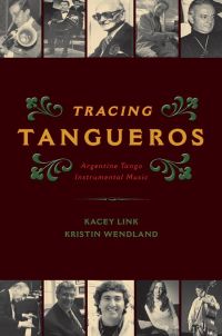 Cover image: Tracing Tangueros 9780199348220