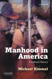 Cover image: Manhood in America 4th edition 9780190612535