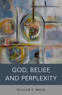 Titelbild: God, Belief, and Perplexity 9780190459208
