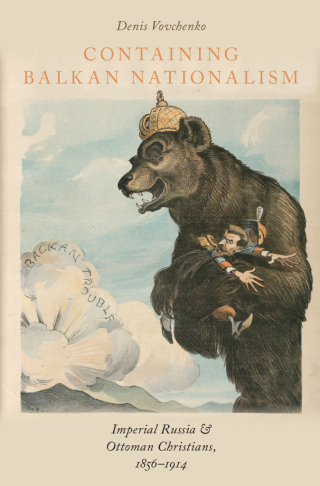 Cover image: Containing Balkan Nationalism 9780190276676