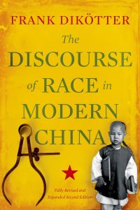 صورة الغلاف: The Discourse of Race in Modern China 9780190231132