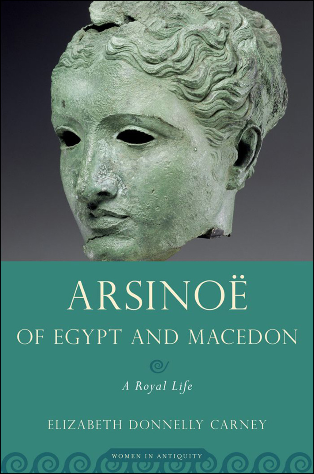Arsinoe of Egypt and Macedon A Royal Life