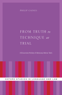 Cover image: From Truth to Technique at Trial 9780199333608