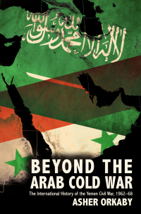 Imagen de portada: Beyond the Arab Cold War 9780190092450