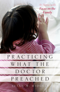 Immagine di copertina: Practicing What the Doctor Preached 9780199755073