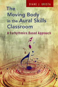 Titelbild: The Moving Body in the Aural Skills Classroom 9780195326123