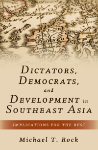 Cover image: Dictators, Democrats, and Development in Southeast Asia 9780190619862