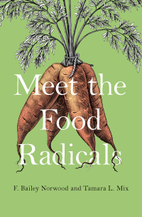 Titelbild: Meet the Food Radicals 9780190620431