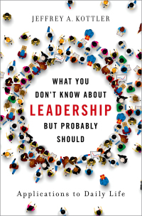 صورة الغلاف: What You Don't Know about Leadership, But Probably Should 9780190620820