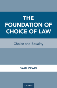 Cover image: The Foundation of Choice of Law 9780190622305