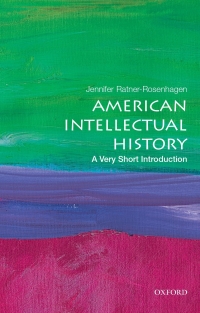 Cover image: American Intellectual History: A Very Short Introduction 9780190622435
