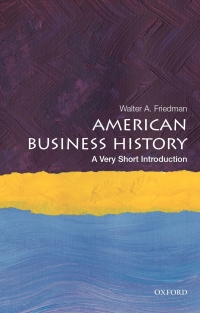 Imagen de portada: American Business History: A Very Short Introduction 9780190622473