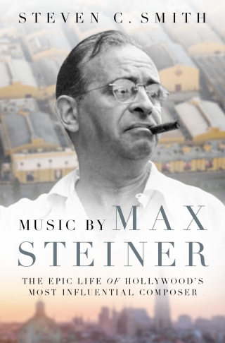Cover image: Music by Max Steiner 9780190623272
