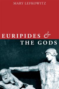 Imagen de portada: Euripides and the Gods 9780199752058