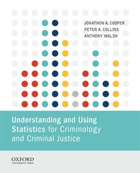 Cover image: Understanding and Using Statistics for Criminology and Criminal Justice 9780199364466