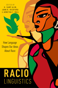 Imagen de portada: Raciolinguistics: How Language Shapes Our Ideas About Race 1st edition 9780190625696