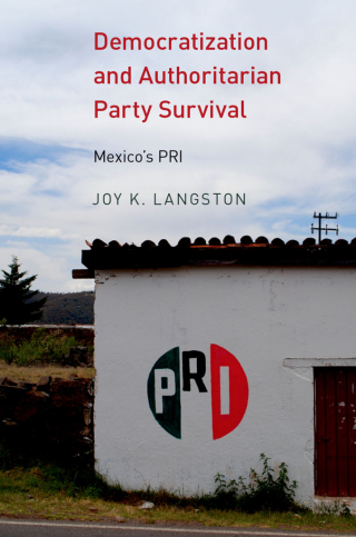 Cover image: Democratization and Authoritarian Party Survival 9780190628529