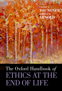 Cover image: The Oxford Handbook of Ethics at the End of Life 1st edition 9780199974412