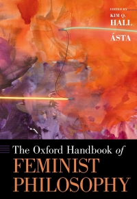 Imagen de portada: The Oxford Handbook of Feminist Philosophy 9780190628925