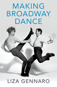 Cover image: Making Broadway Dance 9780190631093