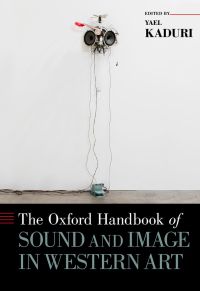 Titelbild: The Oxford Handbook of Sound and Image in Western Art 9780199841547