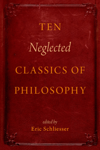 Imagen de portada: Ten Neglected Classics of Philosophy 1st edition 9780199928927