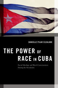 Immagine di copertina: The Power of Race in Cuba 9780190632304