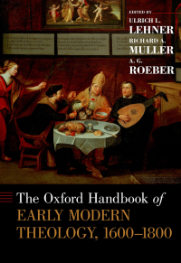 Imagen de portada: The Oxford Handbook of Early Modern Theology, 1600-1800 1st edition 9780199937943