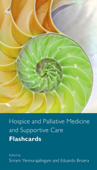 Cover image: Hospice and Palliative Medicine and Supportive Care Flashcards 1st edition 9780190633066