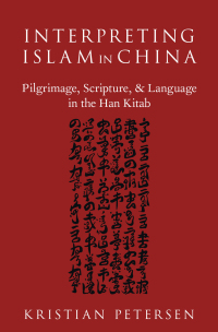Titelbild: Interpreting Islam in China 9780190634346