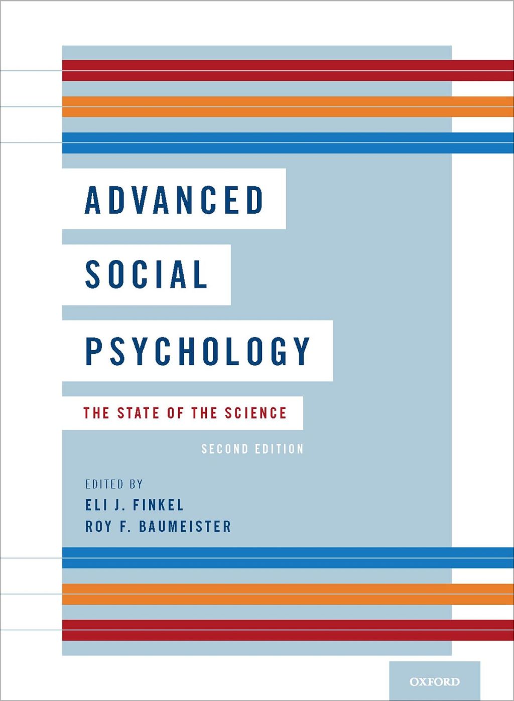 Advanced Social Psychology The State of the Science 2nd Edition