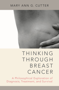 Cover image: Thinking Through Breast Cancer 9780190637033