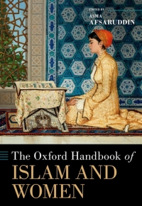 Cover image: The Oxford Handbook of Islam and Women 1st edition 9780190638771