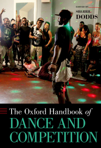 Imagen de portada: The Oxford Handbook of Dance and Competition 1st edition 9780190639082
